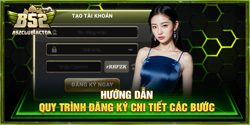 Hướng dẫn quy trình đăng ký chi tiết các bước