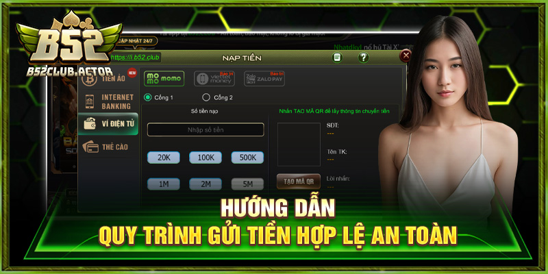 Hướng dẫn quy trình gửi tiền hợp lệ an toàn