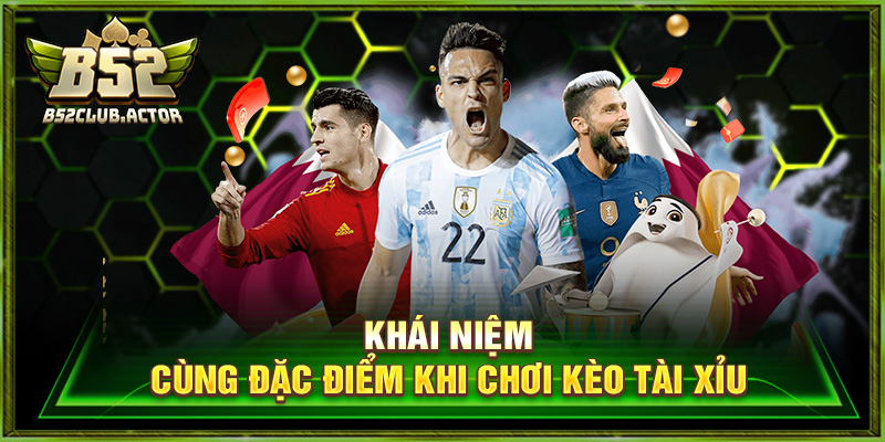 Kèo Tài Xỉu Là Gì? Bí Quyết Soi Kèo Hiệu Quả Tại B52