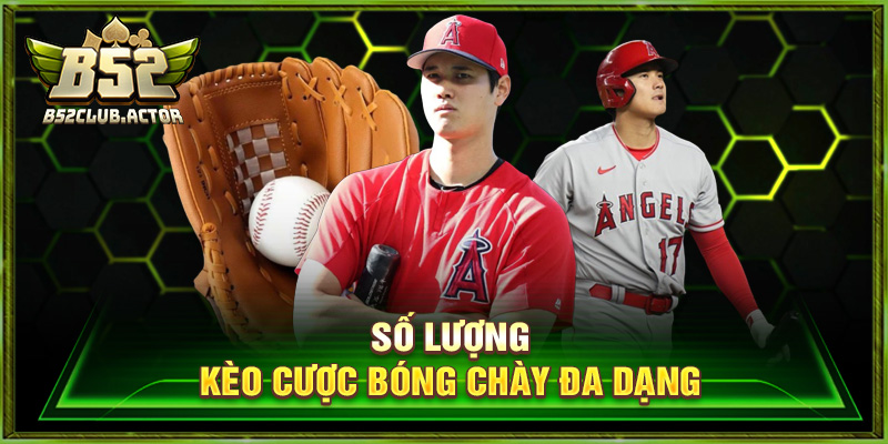 Số lượng kèo cược bóng chày đa dạng